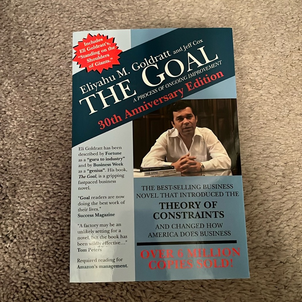 The Goal - A process of ongoing improvement